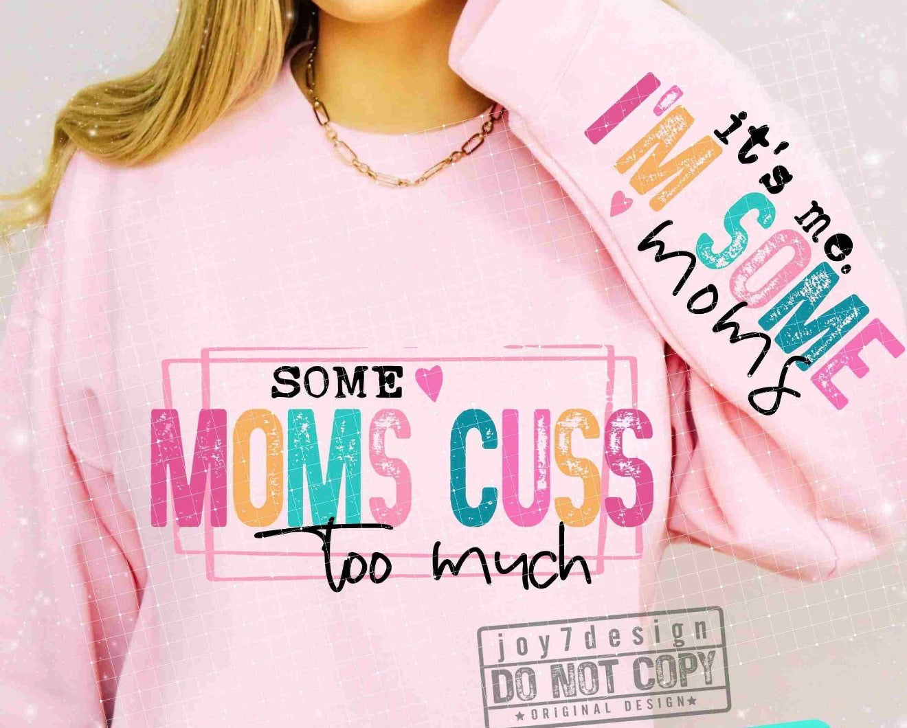 Some moms cuss too much