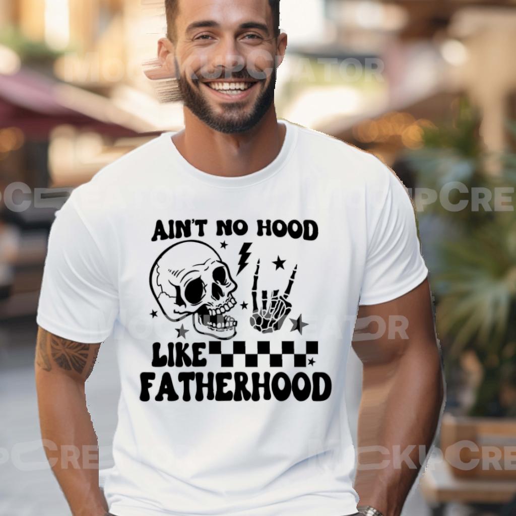 Ain’t no hood like Fatherhood