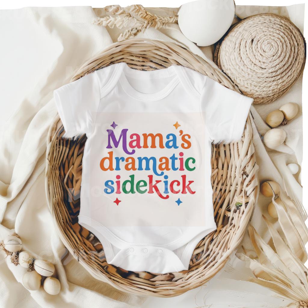 Mamas dramatic sidekick