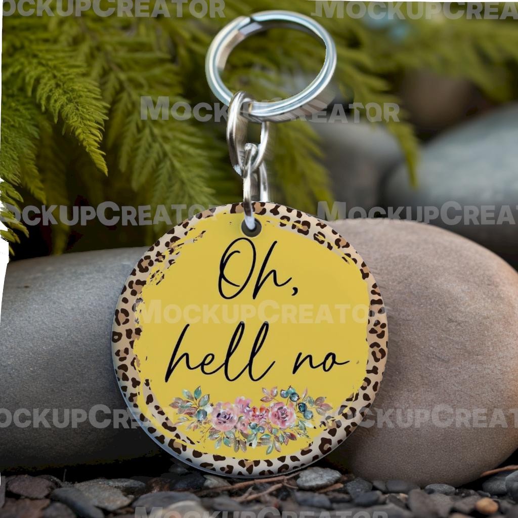 Oh hell no keychain