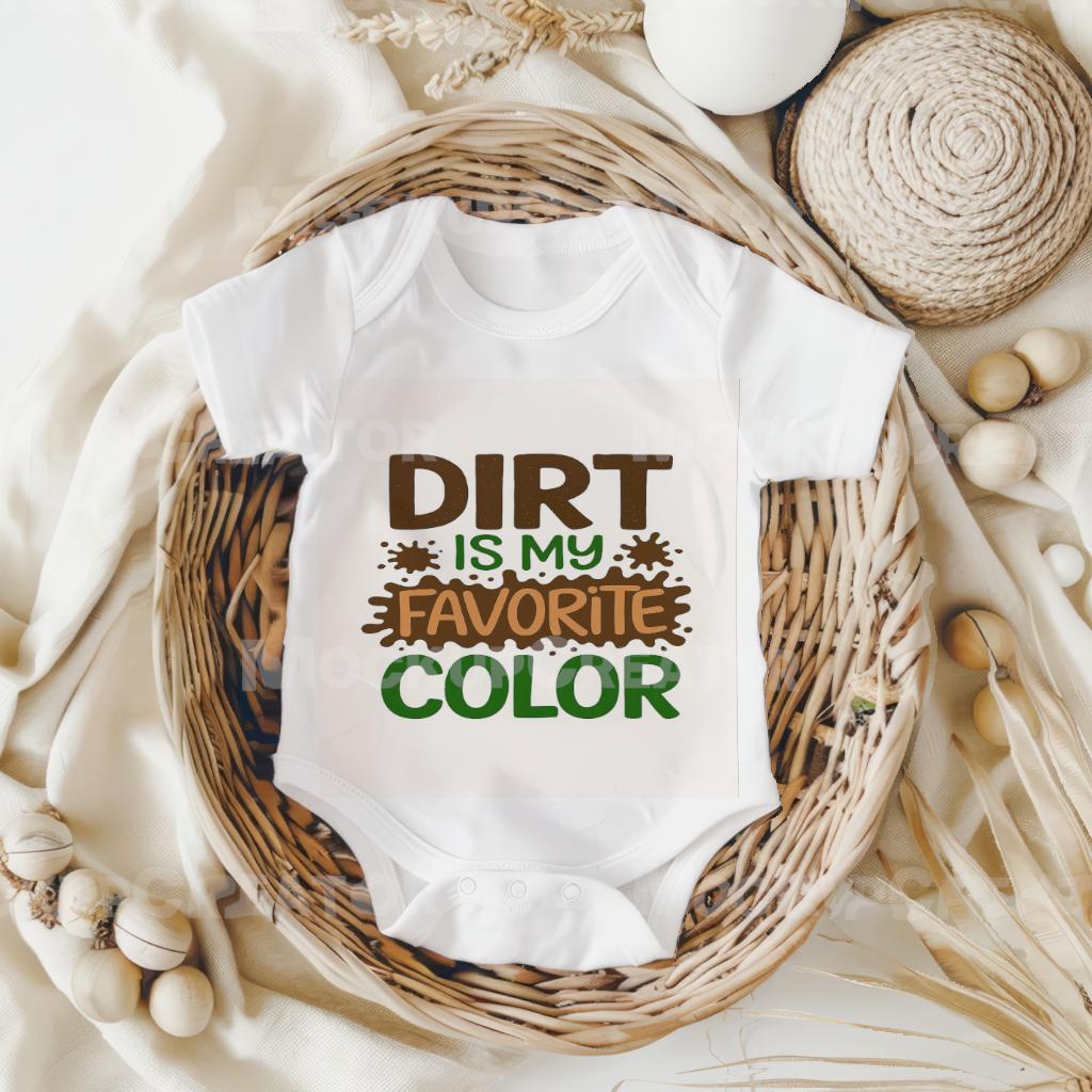 Dirt is my Favorite color
