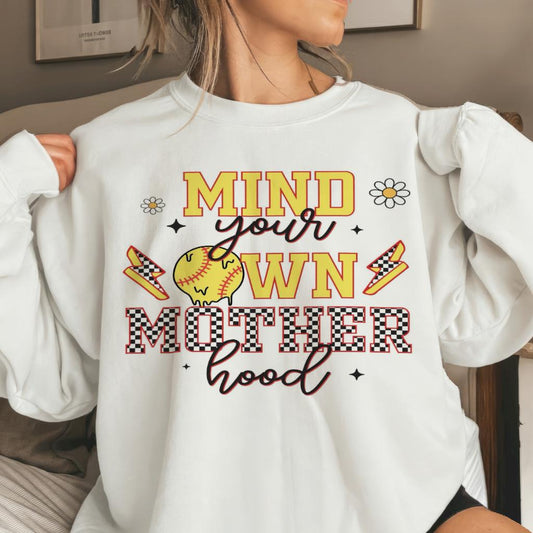 Softball Mind your own Motherhood