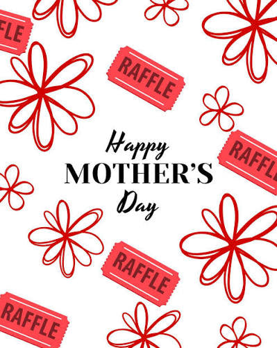 Mothers Day Raffle