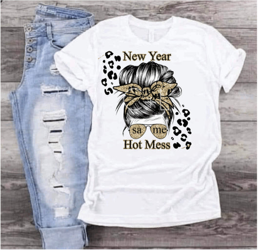 New Year same Hot mess