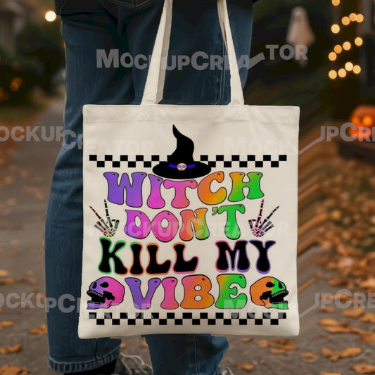 Witch don’t kill my vibe