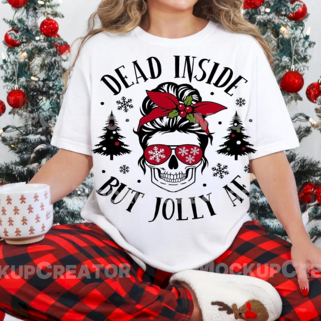 Dead inside but Jolly AF